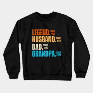 Cool Gift Ideas for Legendary Dads and Grandpas - Father's Day Family Matching - Legend Since 1960 Husband Since 1986 Dad Since 1990 Grandpa Since 2024 Crewneck Sweatshirt